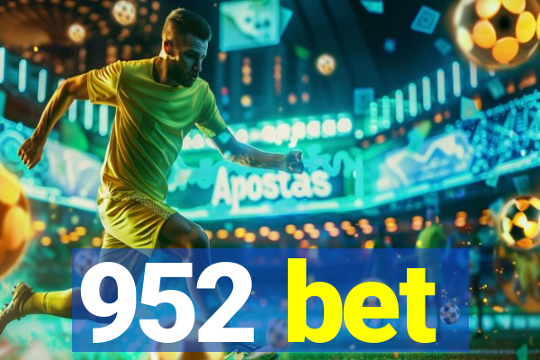 952 bet